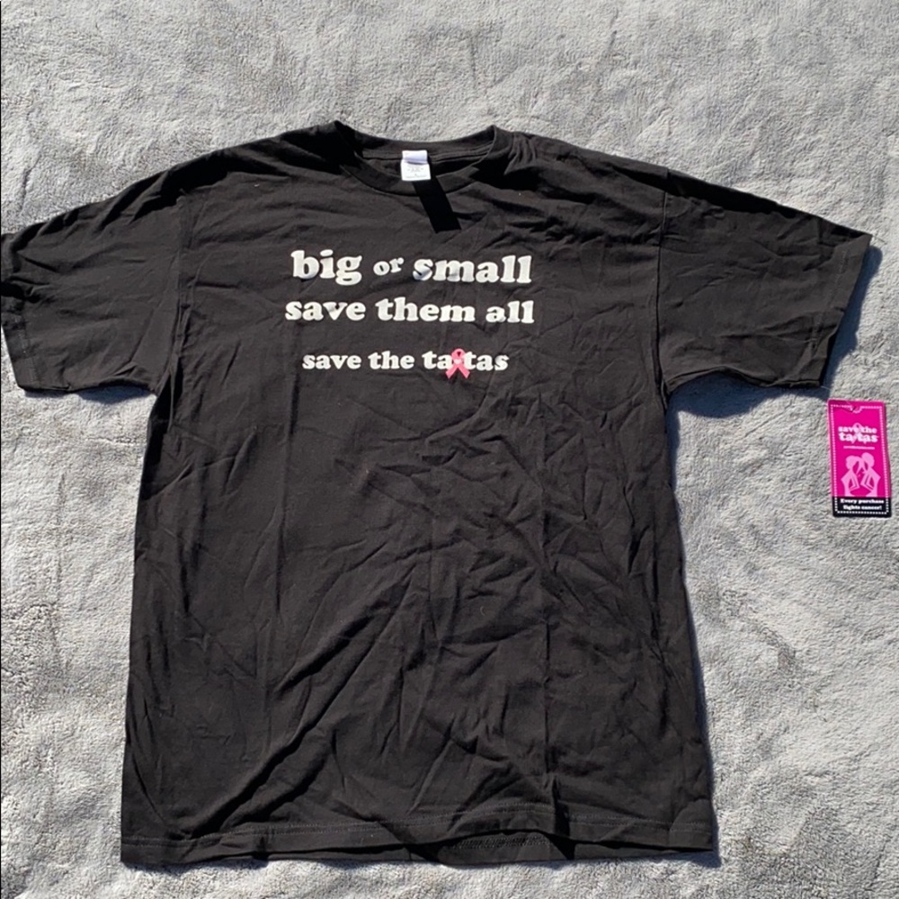 Save the tatas: big or small save them all t-shirt